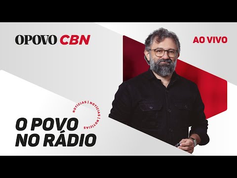 AO VIVO | O POVO no Rádio 2/8/24