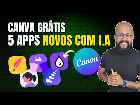 Canva GRÁTIS: 5 Apps NOVÍSSIMOS com IA que Você PRECISA Conhecer!