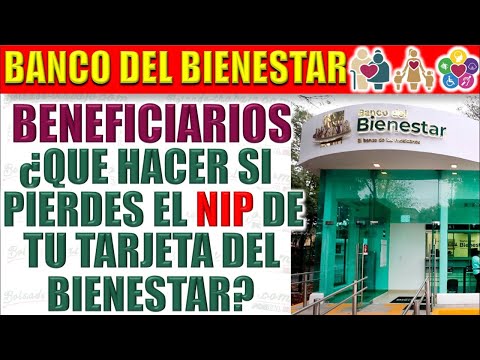 Importante Aviso¡¡ Adulto Mayor  PERDISTE U OLVIDASTE NIP de Tarjeta Bienestar ¡DEBES HACER ESTO!