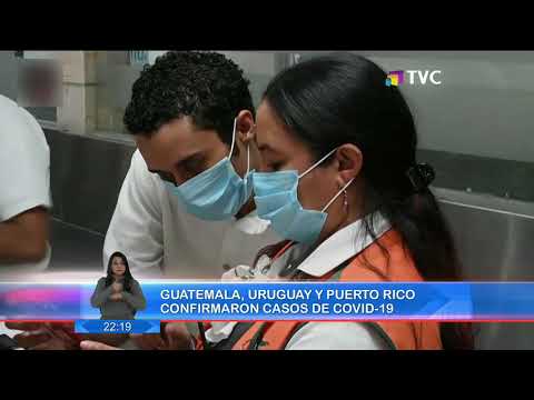 Guatemala, Uruguay y Venezuela confirman sus primeros casos de coronavirus