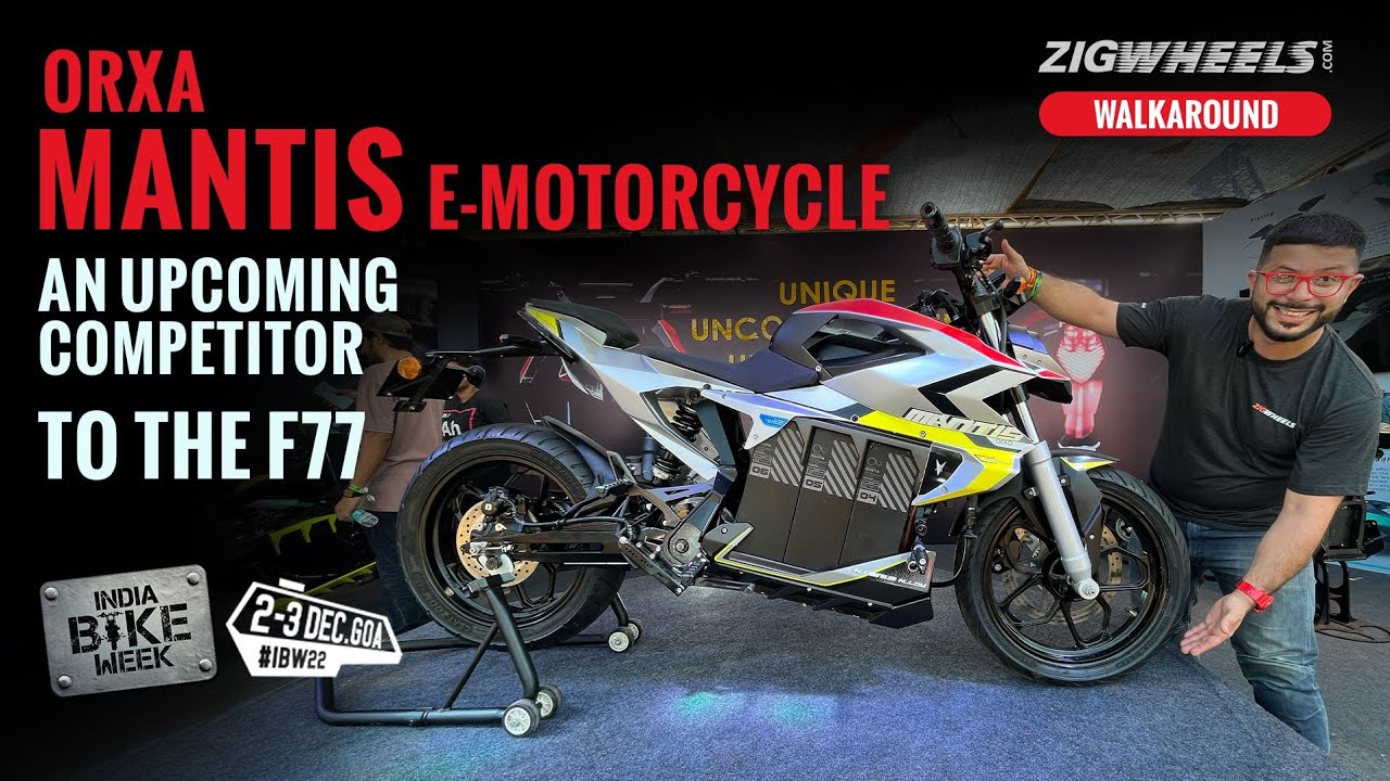 Mantis To Strike Soon | Orxa Mantis E-motorcycle Shown At India Bike Week 2022 Walkaround Video
