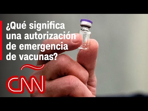¿Qué significa una autorización de emergencia de vacunas de covid-19 en EE.UU.