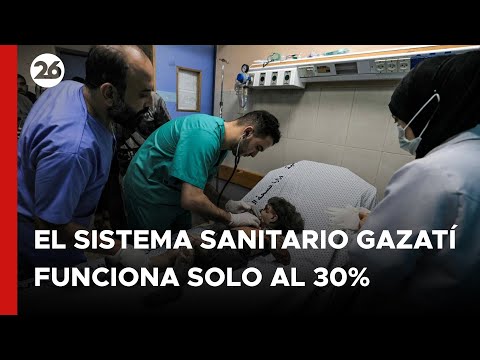 MEDIO ORIENTE | El sistema sanitario gazatí funciona solo al 30% de su capacidad