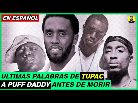 Lo As3sin0? ULTIMAS PALABRAS de TUPAC para PUFF DADDY (Diddy) ANTES DE M0RIR  EN ESPAÑOL