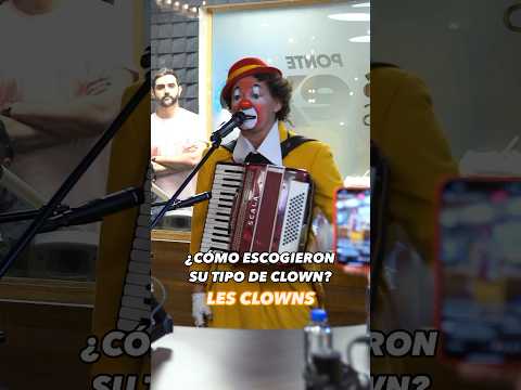 ¿Cómo escogieron su tipo de clown?#LesClowns  con #YordiEnExa