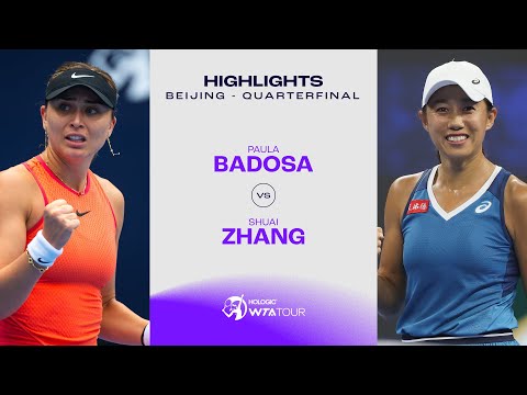 Paula Badosa vs. Zhang Shuai | 2024 Beijing Quarterfinal | WTA Match Highlights