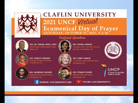 Claflin University 2021 UNCF Ecumenical Day of Prayer