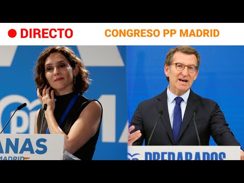 EN DIRECTO  AYUSO y FEIJÓO clausuran el CONGRESO del PARTIDO POPULAR de MADRID | RTVE