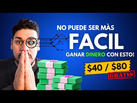 Gana màs de $40 DÒLARES x internet de una Forma SUPER FÀCIL / GRATIS y en automàtico con la IA