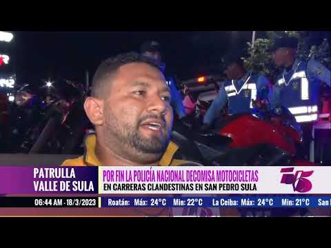 Policía Nacional decomisa motocicletas en carreras clandestinas en San Pedro Sula