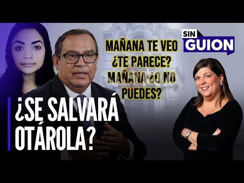 ¿Se salvará Otárola? y el Congreso está bajo investigación | Sin Guion con Rosa María Palacios