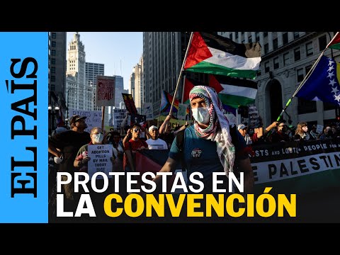 EE UU | Protestas contra la guerra de Gaza en la Convención Nacional Demócrata | EL PAÍS