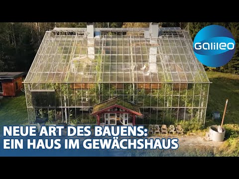 Wer im Glashaus sitzt - wohnt darin! Ein autarkes Haus im Gewächshaus