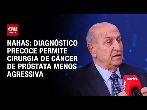 Nahas: Diagnóstico precoce permite cirurgia de câncer de próstata menos agressiva| CNN SINAIS VITAIS