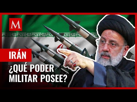 ¿Cuál es el nivel de fuerza militar de Irán, país que perpetró un ataque contra Israel?