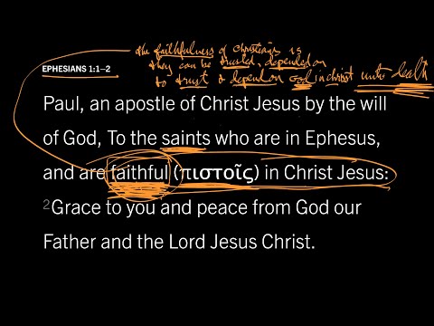 Ephesians 1:1–2 // Part 7 // How Is Our Faithfulness Different from God’s?