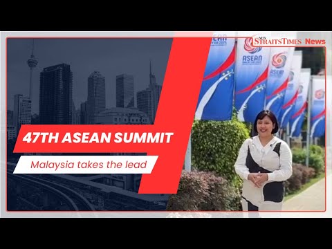 Asean Summit: Malaysia leads the bloc’s next leap