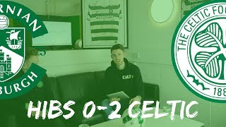 Hibs 0-2 Celtic | Full-time Reaction