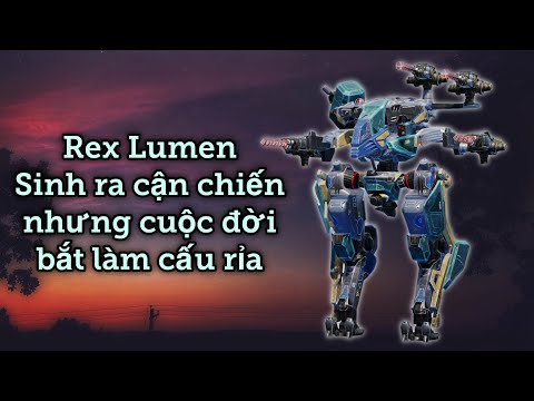 War Robots - Rex bị nerf sấp mặt? Không sao, chỉ cần trang bị hàng nóng cho em nó là hóa thần ngay!