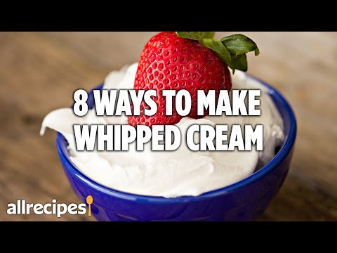 8 Ways to Make Whipped Cream | You Can Cook That | Allrecipes.com