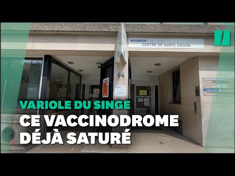 Variole du singe : à Paris, ce centre de vaccination déjà saturé