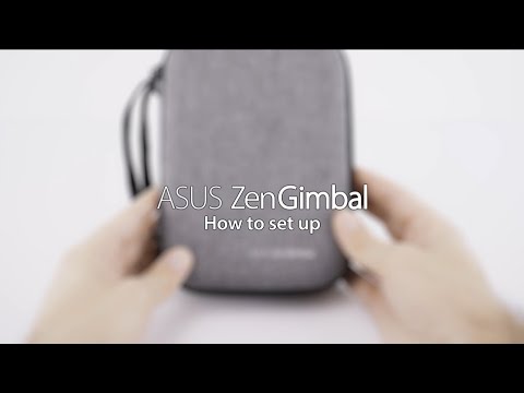 Set Up ZenGimbal in Only a Few Easy Steps | ASUS