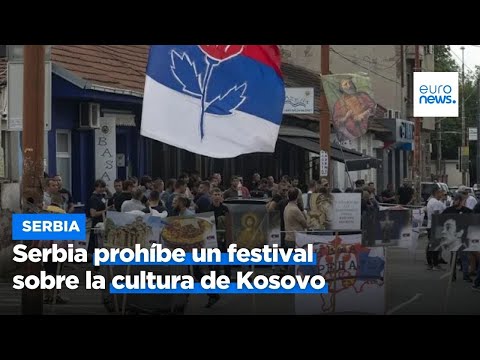Tensión en Serbia tras la prohibición de un festival que promovía la cultura de Kosovo