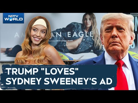 Donald Trump Latest News | Trump's Praise For Sydney Sweeney Sends Stocks Soaring