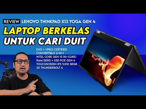 Laptop Kerja yg Kencang, Lengkap, dan Super Nyaman: Review Lenovo ThinkPad X13 Yoga Gen 4