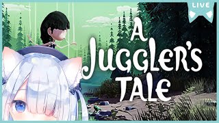【A Juggler's Tale】初見で遊ぶ🍭😺