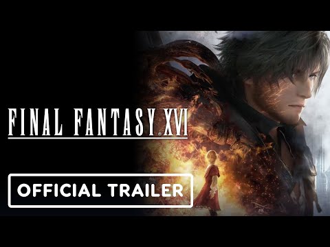 Final Fantasy 16 - Official "Welcome to Final Fantasy 16" Trailer