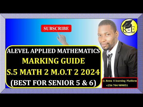 013 - S5 MATH 2 MOT 2 EXAM 2024 | GHS | MARKING GUIDE | FOR SENIOR 5 & 6