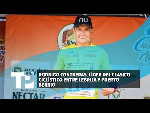 Rodrigo Contreras, líder del clásico ciclístico entre Lebrija y Puerto Berrío