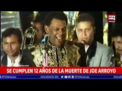 SE CUMPLEN 12 AÑOS DE LA MUERTE DE JOE ARROYO