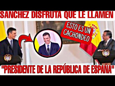 PEDRO SÁNCHE DISFRUTA DEL ANUNCIO COMO PRESIDENTE DE LA REPLÚBLICA...MÁS FALLO DE PROTOCOLO