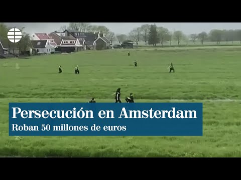 Impactante persecución en Holanda a unos ladrones que habían robado 50 millones de euros