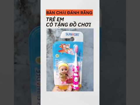 Bàn chải đánh răng trẻ em chính hãng có tặng đồ chơi #banchaidanhrang #banchaidanhrangtreem