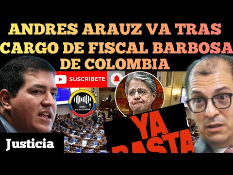 ANDRÉS ARAUZ VA POR LA CABEZA DE FISCAL GENERAL DE COLOMBIA FRANCISCO BARBOSA NOTICIAS RFE TV