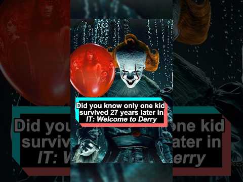 Did you know only one kid survived 27 years later in IT Welcome to Derry? There are 3 details that