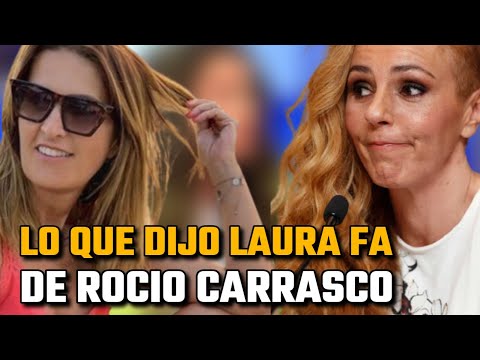 Lo que dijo Laura Fa sobre Rocío Carrasco provoca un ataque de risa de Marina Esnal
