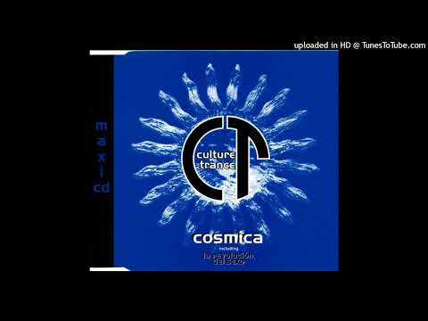 Culture Trance - Cosmica (Trance Mix)
