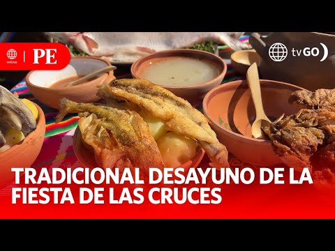 Tradicional desayuno de la Fiesta de las Cruces | Primera Edición | Noticias Perú