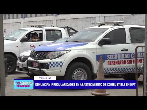 Trujillo: denuncian irregularidades en abastecimiento de combustible en MPT