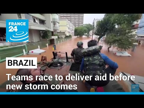 Floods devastate Southern Brazil: teams race to deliver aid before new storm comes • FRANCE 24