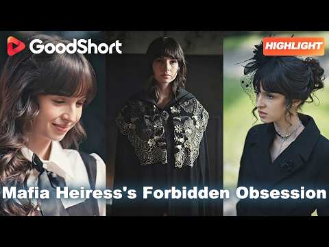 He carried her mother’s photo… not hers⚡Mafia Heiress's Forbidden Obsession👑#goodshort poster