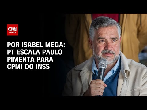 ​Análise: PT escala Paulo Pimenta para CPMI do INSS  | CNN NOVO DIA