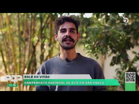 ROLÊ DO VITÃO | CAMPEONATO NACIONAL DE DJ'S EM SÃO PAULO