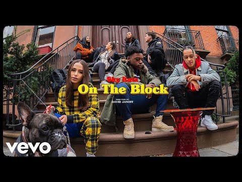 Sky Katz - On The Block (Official Video)