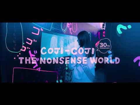 COJI-COJI THE NONSENSE WORLD　紹介ムービーvol.2