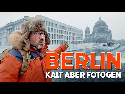 Fotografieren im grauen Berlin: Sehr fotogen, aber kalt